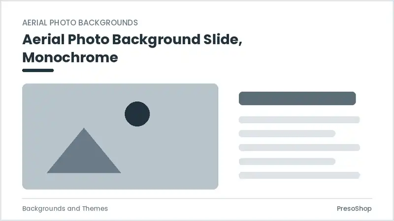 Editable PowerPoint aerial photo background slide template in a monochrome treatment, built from recolourable native shapes for backgrounds and themes decks