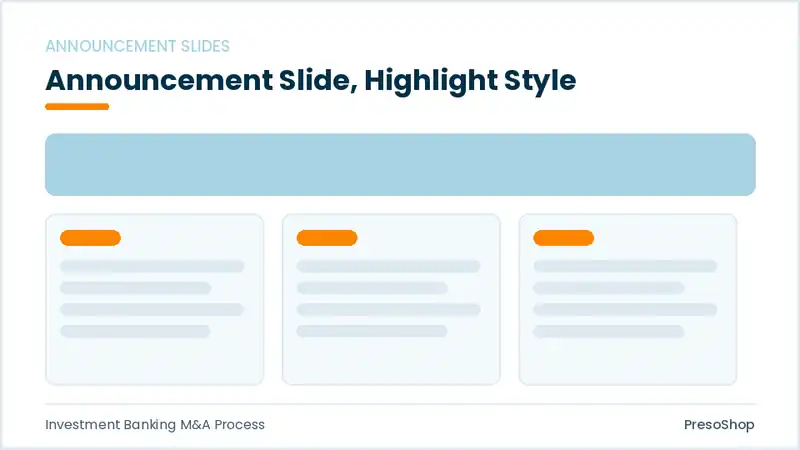 Editable PowerPoint announcement slide template with an accented takeaway, built from recolourable native shapes for investment banking m&a process decks
