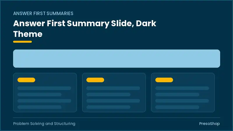 Editable PowerPoint answer first summary slide template in a dark theme, built from recolourable native shapes for problem solving and structuring decks