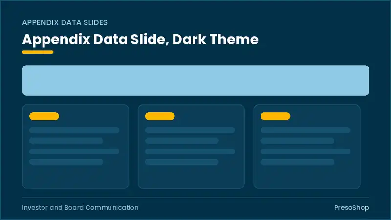 Editable PowerPoint appendix data slide template in a dark theme, built from recolourable native shapes for investor and board communication decks