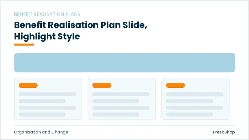 Editable PowerPoint benefit realisation plan slide template with an accented takeaway, built from recolourable native shapes for organisation and change decks