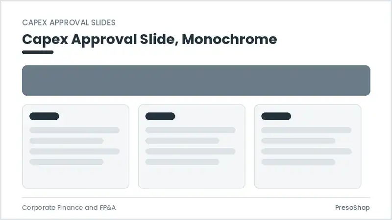 Editable PowerPoint capex approval slide template in a monochrome treatment, built from recolourable native shapes for corporate finance and fp&a decks