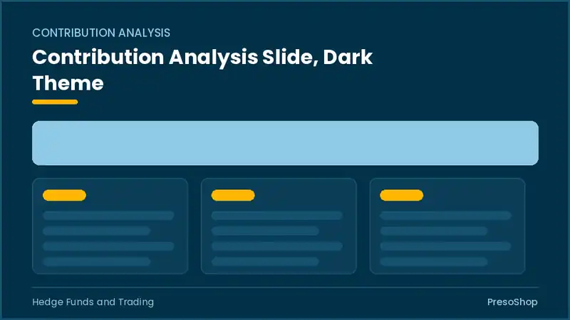 Editable PowerPoint contribution analysis slide template in a dark theme, built from recolourable native shapes for hedge funds and trading decks