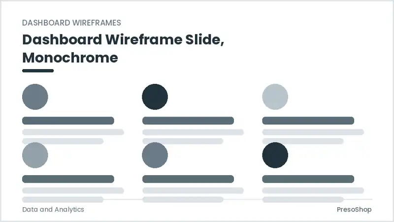 Editable PowerPoint dashboard wireframe slide template in a monochrome treatment, built from recolourable native shapes for data and analytics decks