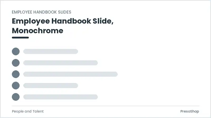 Editable PowerPoint employee handbook slide template in a monochrome treatment, built from recolourable native shapes for people and talent decks