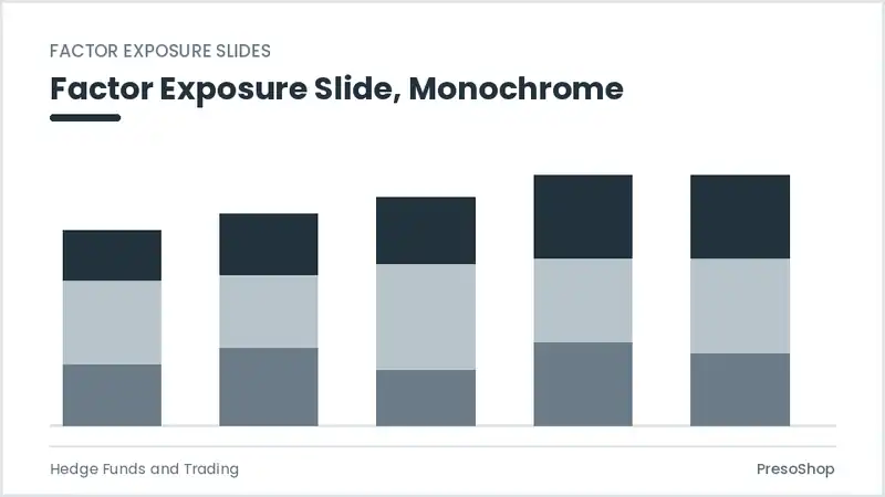 Editable PowerPoint factor exposure slide template in a monochrome treatment, built from recolourable native shapes for hedge funds and trading decks