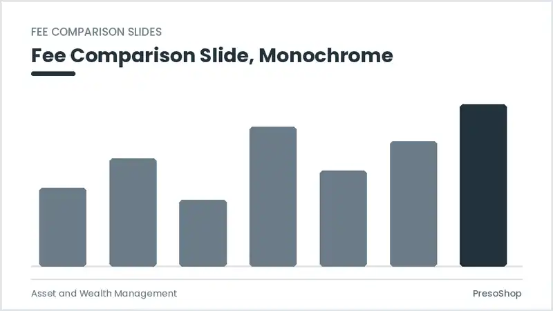 Editable PowerPoint fee comparison slide template in a monochrome treatment, built from recolourable native shapes for asset and wealth management decks
