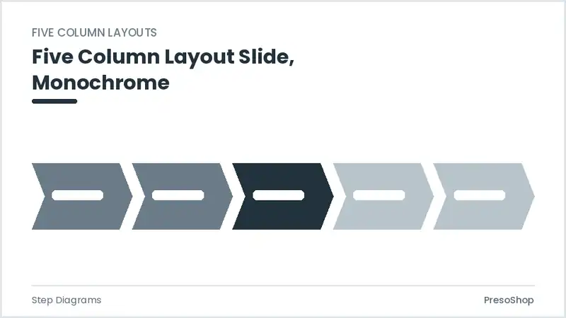 Editable PowerPoint five column layout slide template in a monochrome treatment, built from recolourable native shapes for step diagrams decks