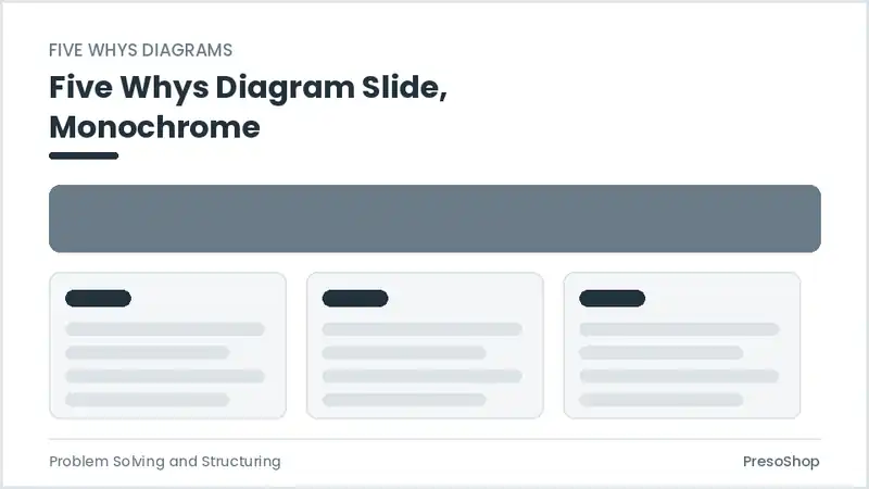 Editable PowerPoint five whys diagram slide template in a monochrome treatment, built from recolourable native shapes for problem solving and structuring decks