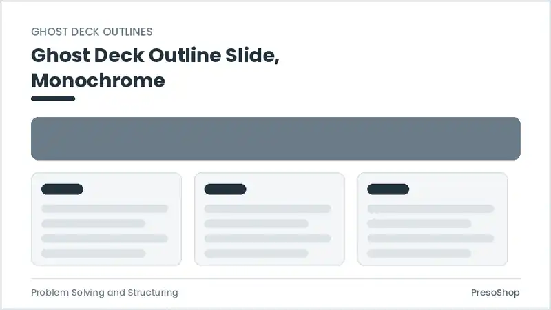 Editable PowerPoint ghost deck outline slide template in a monochrome treatment, built from recolourable native shapes for problem solving and structuring decks