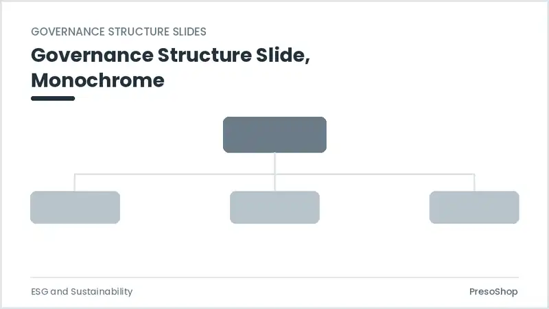 Editable PowerPoint governance structure slide template in a monochrome treatment, built from recolourable native shapes for esg and sustainability decks
