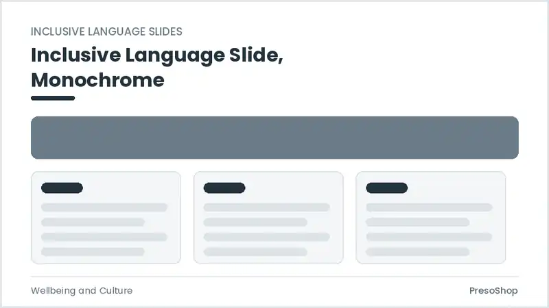Editable PowerPoint inclusive language slide template in a monochrome treatment, built from recolourable native shapes for wellbeing and culture decks