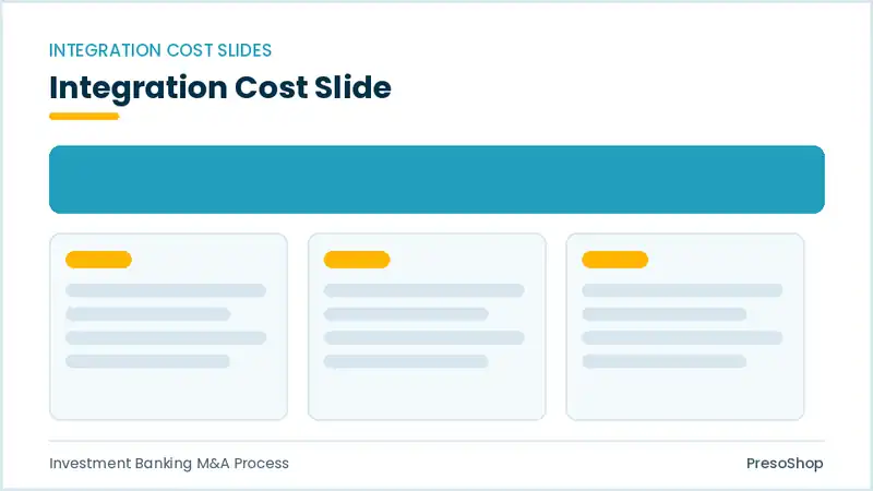 Editable PowerPoint integration cost slide template, built from recolourable native shapes for investment banking m&a process decks