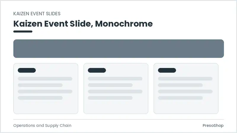 Editable PowerPoint kaizen event slide template in a monochrome treatment, built from recolourable native shapes for operations and supply chain decks