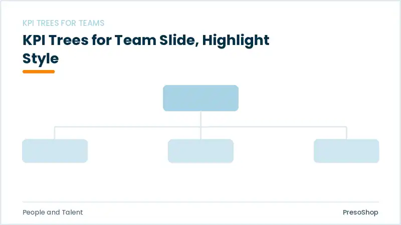 Editable PowerPoint kpi trees for team slide template with an accented takeaway, built from recolourable native shapes for people and talent decks