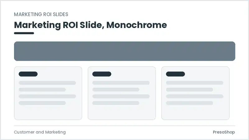 Editable PowerPoint marketing roi slide template in a monochrome treatment, built from recolourable native shapes for customer and marketing decks