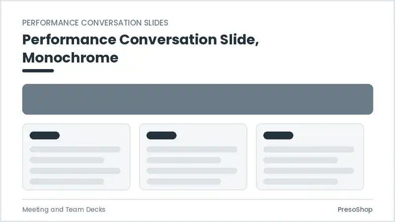 Editable PowerPoint performance conversation slide template in a monochrome treatment, built from recolourable native shapes for meeting and team decks decks