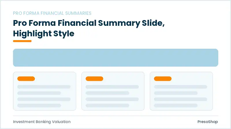 Editable PowerPoint pro forma financial summary slide template with an accented takeaway, built from recolourable native shapes for investment banking valuation decks