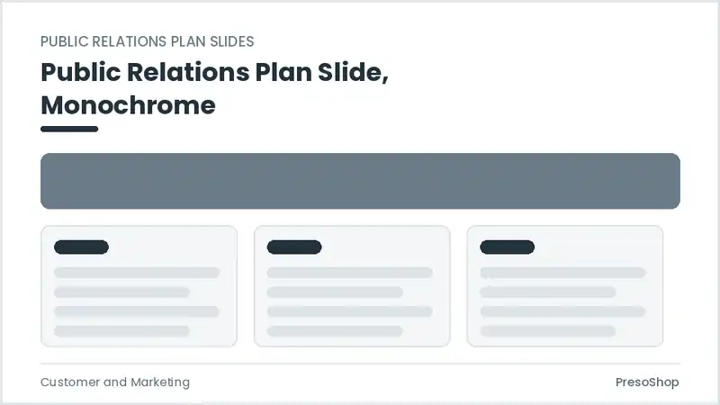 Editable PowerPoint public relations plan slide template in a monochrome treatment, built from recolourable native shapes for customer and marketing decks