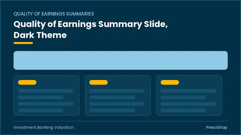 Editable PowerPoint quality of earnings summary slide template in a dark theme, built from recolourable native shapes for investment banking valuation decks