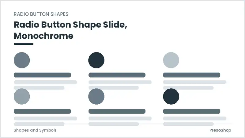 Editable PowerPoint radio button shape slide template in a monochrome treatment, built from recolourable native shapes for shapes and symbols decks