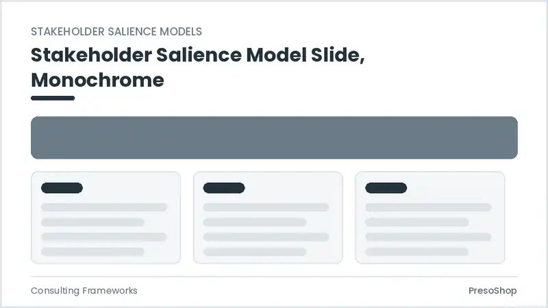 Editable PowerPoint stakeholder salience model slide template in a monochrome treatment, built from recolourable native shapes for consulting frameworks decks